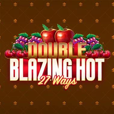 double-blazing-hot-27-ways