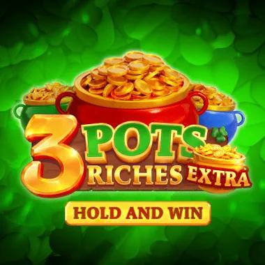 3-pots-riches-extra-hold-and-win