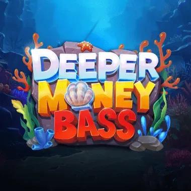 deeper-money-bass