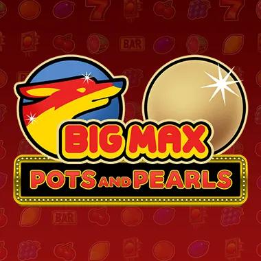 big-max-pots-and-pearls