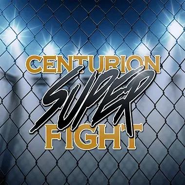 centurion-super-fight